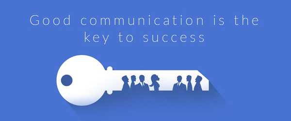 Communication is the key. Source